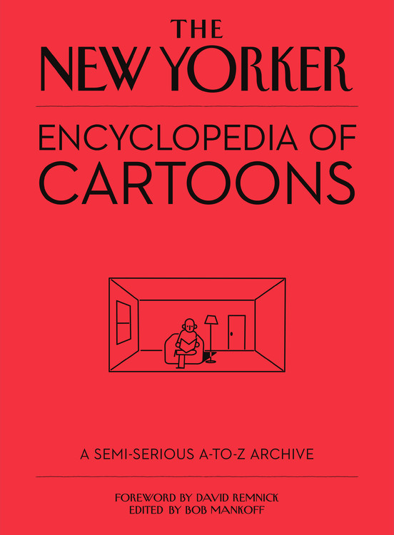 The New Yorker Encyclopedia of Cartoons by David Remnick | Black Dog &  Leventhal
